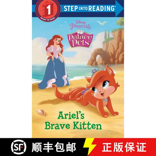 【3-4周达】Ariel's Brave Kitten (Disney Princess: Palace Pets) [9780736441797]