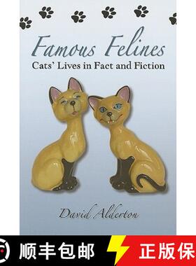 【3-4周达】精装 Famous Felines: Cats' Lives in Fact and Fiction [9781844680337]