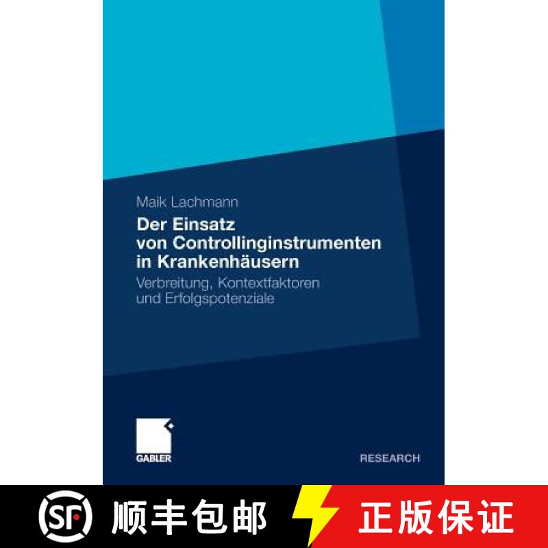 【3-4周达】Der Einsatz von Controllinginstrumenten in Krankenhäusern : Verbreitung, Kontextfaktoren ... [9783834926630]