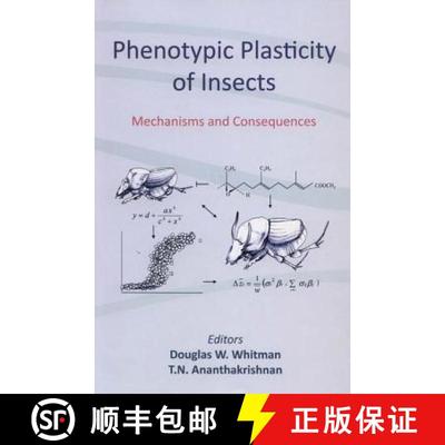 【4周达】Phenotypic Plasticity of Insects : Mechanisms and Consequences [9781578084234]