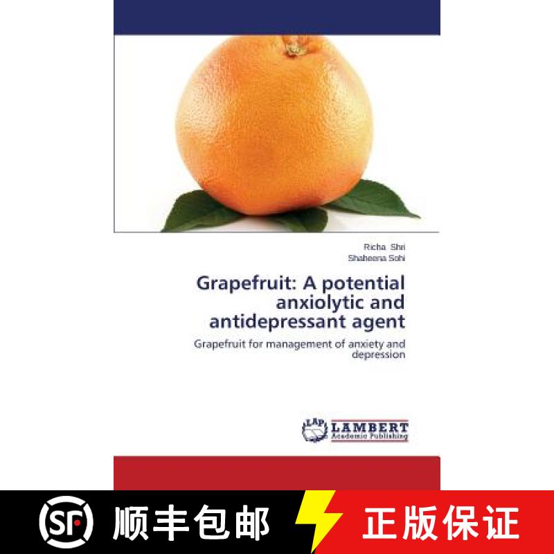 预订 Grapefruit: A Potential Anxiolytic and Antidepressant Agent [9783848448326]
