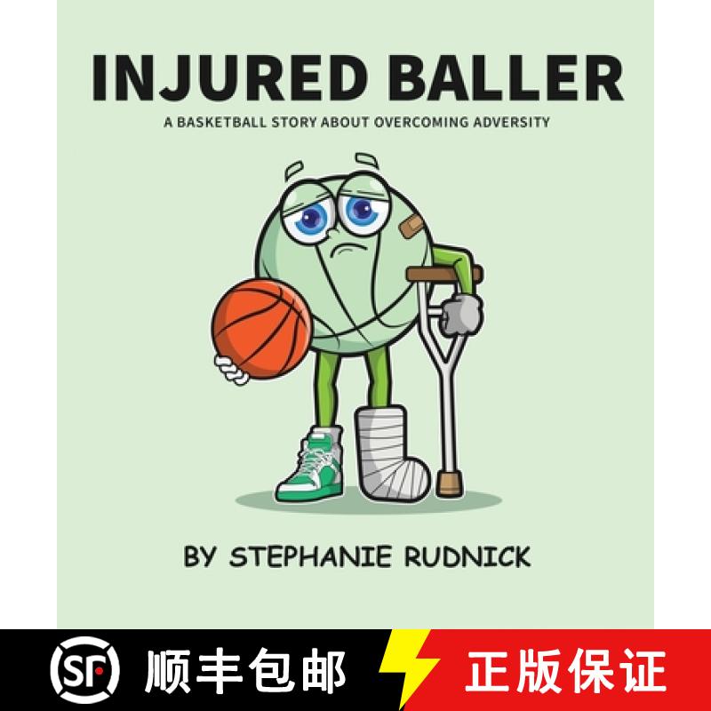【2-3周达】Injured Baller: A Basketball Story About Overcoming Adversity [9781998463190]