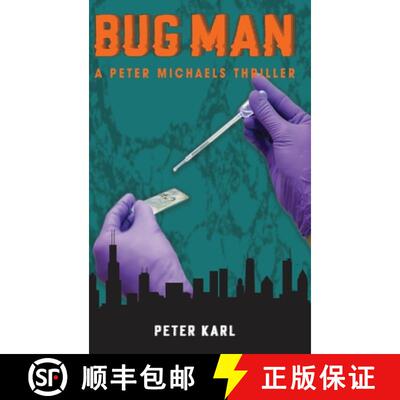 【3-4周达】Bug Man: A Peter Michaels Thriller [9798890316264]
