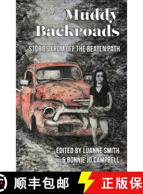 【3-4周达】Muddy Backroads: Stories from off the Beaten Path [9781956440140]