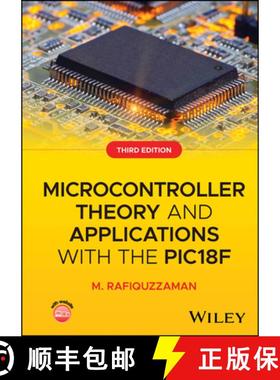 【3-4周达】Microcontroller Theory and Applications with the Pic18f [9781394318230]