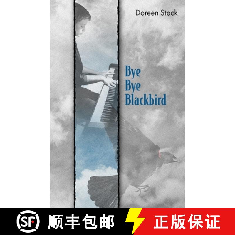 【2-3周达】Bye Bye Blackbird [9781948461818]