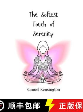 预订 The Softest Touch of Serenity [9783690816274]