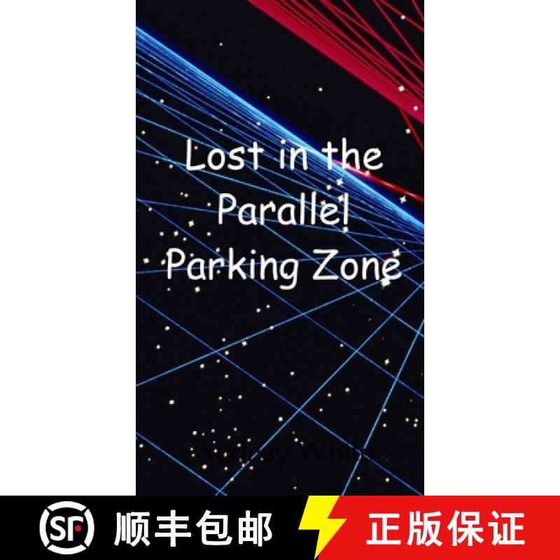 【3-4周达】Lost in the Parallel Parking Zone [9789908014203]