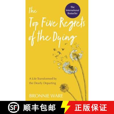 【3-4周达】Top Five Regrets of the Dying: A Life Transformed by the Dearly Departing [9781788173421]