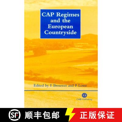 【3-4周达】精装 Cap Regimes and the European Countryside: Prospects for Integrations Between Agricult... [9780851993546]
