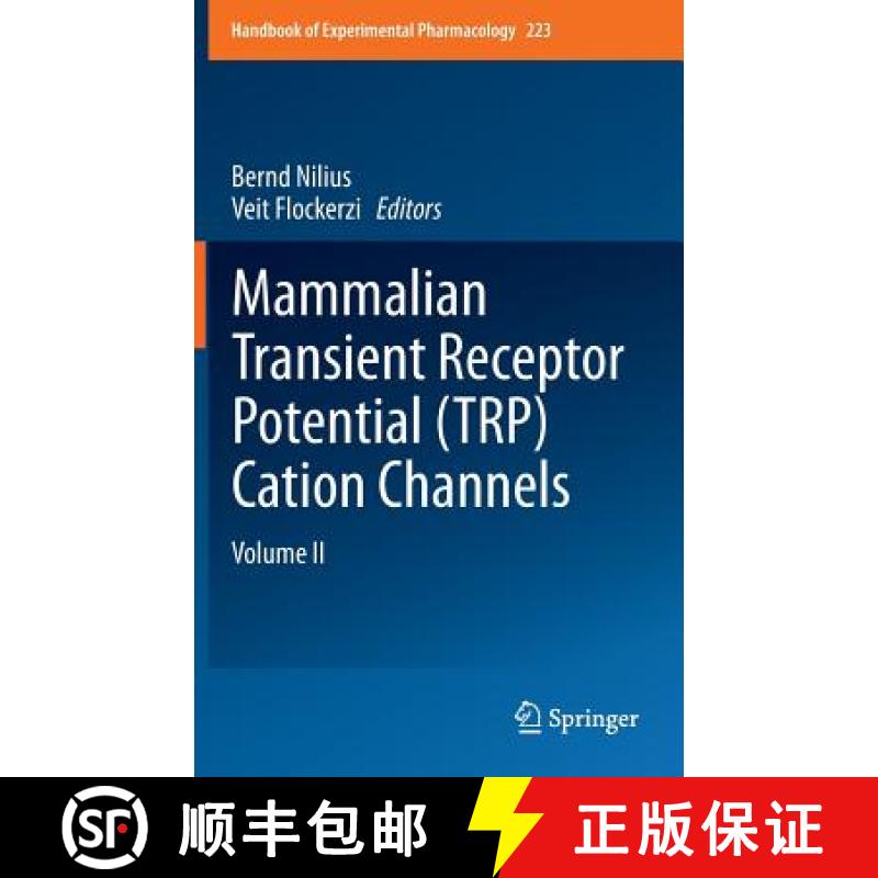 【3-4周达】Mammalian Transient Receptor Potential (Trp) Cation Channels: Volume II [9783319051604]