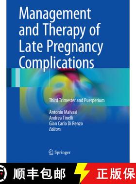 【3-4周达】Management and Therapy of Late Pregnancy Complications: Third Trimester and Puerperium [9783319487304]