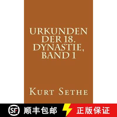 【3-4周达】Urkunden der 18. Dynastie, Band 1: Hieroglyphic Inscriptions of the 18th Dynasty [9781480170377]