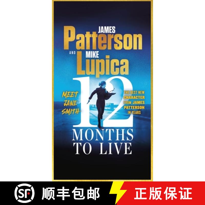 【3-4周达】12 Months to Live: Jane Smith Has a Year to Live, Unless They Kill Her First [9781538710814]