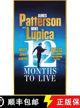 【3-4周达】12 Months to Live: Jane Smith Has a Year to Live, Unless They Kill Her First [9781538710814]