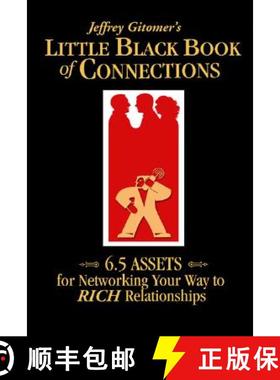 Jeffrey Gitomer's Little Black Book of Connections: 6.5 Assets for Networking Your Way to Rich Relati... [9781885167668]