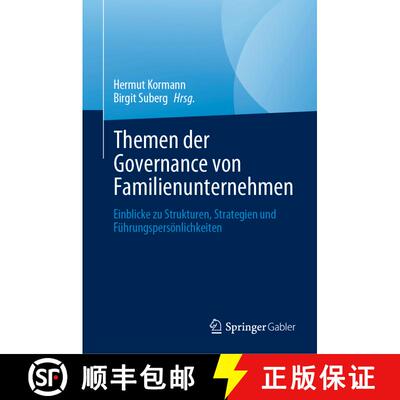 【3-4周达】精装 Themen der Governance von Familienunternehmen : Einblicke zu Strukturen, Strategien u... [9783031344244]
