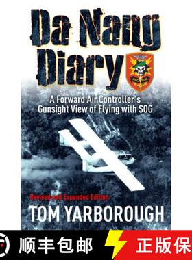 【3-4周达】Da Nang Diary: A Forward Air Controller’s Gunsight View of Combat in Vietnam [9781612002200]