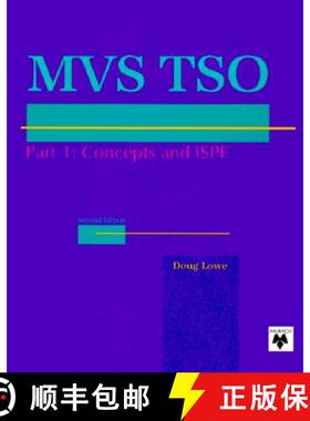 【3-4周达】MVS TSO Pt 1 Concepts And ISPF: Concepts and ISPF - Concepts and ISPF [9780911625561]