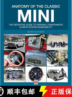 【3-4周达】Anatomy of the Classic Mini: The Definitive Guide to Original Components and Parts Interch... [9781845842239]