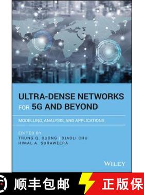 【3-4周达】Ultra-Dense Networks For 5G And Beyond - Modelling, Analysis, And Applications [Wiley电子... [9781119473695]