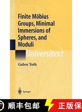 【3-4周达】Finite Moebius Groups, Minimal Immersions of Spheres, and Moduli [9780387953236]