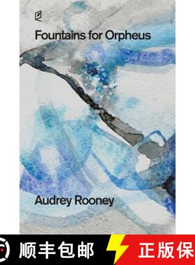 【3-4周达】Fountains for Orpheus [9781936628452]
