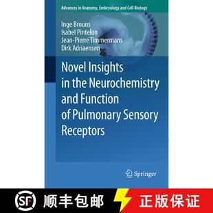 【3-4周达】Novel Insights in the Neurochemistry and Function of Pulmonary Sensory Receptors [9783642227714]