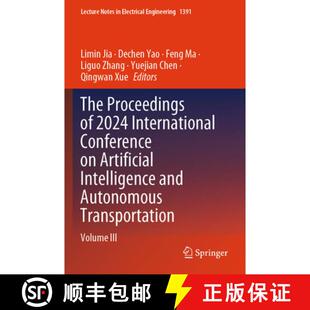 【3-4周达】The Proceedings of 2024 International Conference on Artificial Intelligence and Autonomous... [9789819639670]