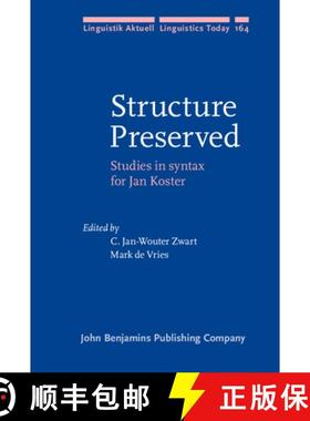 【3-4周达】Structure Preserved: Studies in syntax for Jan Koster [9789027255471]