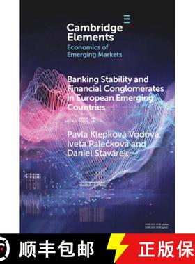 【3-4周达】Banking Stability and Financial Conglomerates in European Emerging Countries [9781009095112]