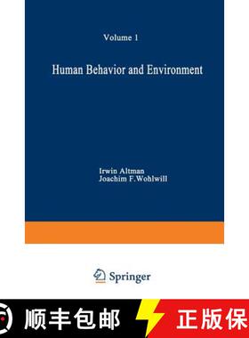 【3-4周达】Human Behavior and Environment: Advances in Theory and Research. Volume 1 - Human Behavior... [9781468425529]