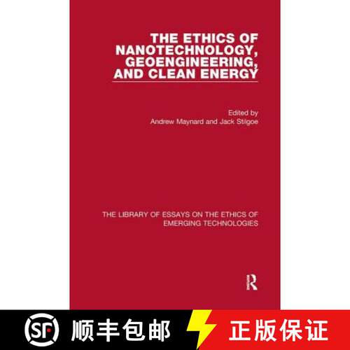 【3-4周达】精装 The Ethics of Nanotechnology, Geoengineering, and Clean Energy [9781472435323]
