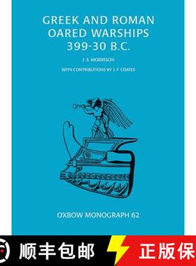 【3-4周达】Greek and Roman Oared Warships 399-30BC [9781785704017]