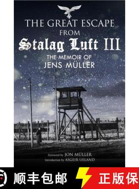 【3-4周达】The Great Escape from Stalag Luft III: The Memoir of Jens Muller [9781784384302]