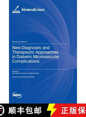 【3-4周达】New Diagnostic and Therapeutic Approaches in Diabetic Microvascular Complications [9783725824991]