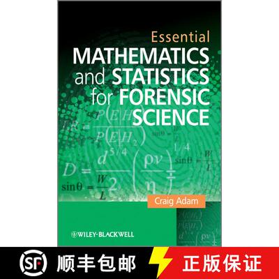 【3-4周达】Essential Mathmatics And Statisitcs For Forensic Scientists [Wiley化学化工] [9780470742532]
