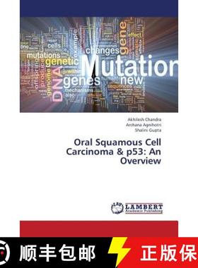 预订 Oral Squamous Cell Carcinoma & P53: An Overview [9783659322822]
