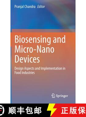 【3-4周达】Biosensing and Micro-Nano Devices : Design Aspects and Implementation in Food Industries [9789811683329]