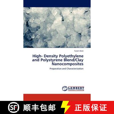 预订 High- Density Polyethylene and Polystyrene Blend/Clay Nanocomposites [9783845411682]