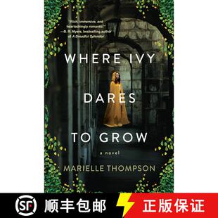 【3-4周达】Where Ivy Dares to Grow: A Gothic Time Travel Love Story [9781496742629]