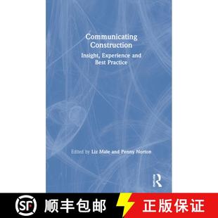 Best Communicating Construction Insight 预订 Practice and Experience 9780367373801