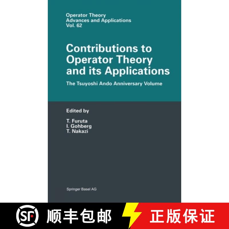 【2-3周达】Contributions to Operator Theory and its Applications : The Tsuyoshi Ando Anniversary Volume [9783764329280]