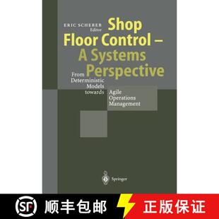 Towards 4周达 Control Floor Systems Models Agile Deterministic Shop From Perspective 9783642643491 Operat...