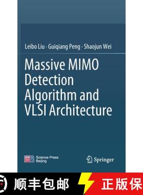【3-4周达】Massive Mimo Detection Algorithm and VLSI Architecture [9789811363610]