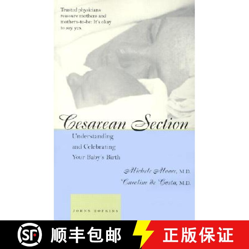 【3-4周达】Cesarean Section: Understanding and Celebrating Your Baby's Birth [9780801873379]