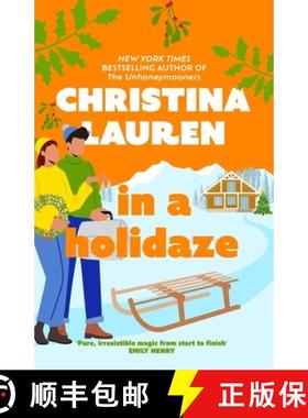 【3-4周达】In A Holidaze : Love Actually meets Groundhog Day in this heartwarming holiday romance. . . [9780349426877]