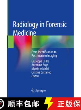 【3-4周达】Radiology in Forensic Medicine: From Identification to Post-Mortem Imaging [9783319967363]