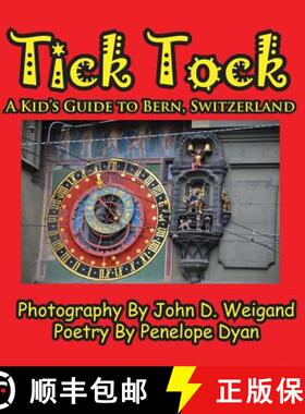 【3-4周达】Tick Tock---A Kid's Guide To Bern, Switzerland [9781614770169]