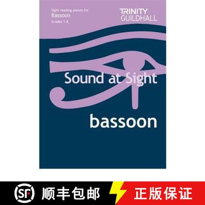 【3-4周达】Sound At Sight Bassoon: Sample Sight Reading Tests for Trinity Guildhall Examinations [9780857361059]